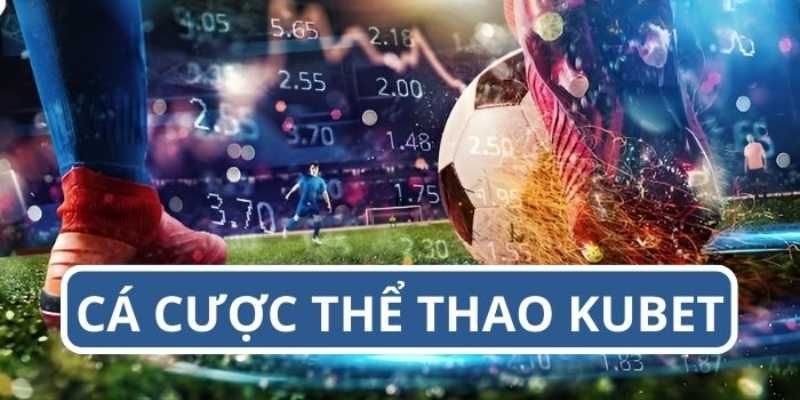 Sảnh thể thao Kubet77 đầy kịch tính